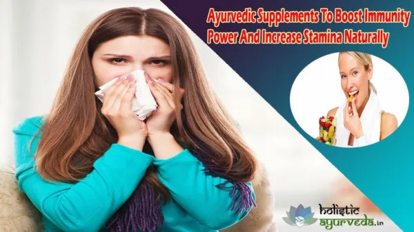 Ayurvedic Supplements To Boost Immunity Power And Increase Stamina Naturally