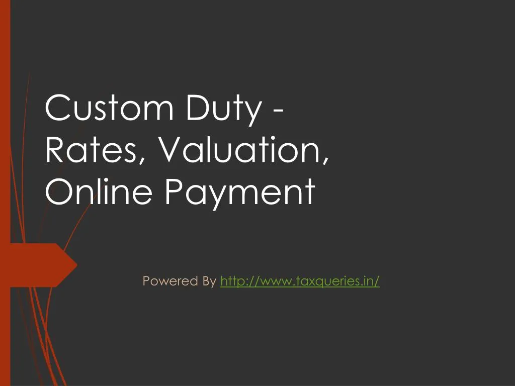 custom duty rates valuation online payment