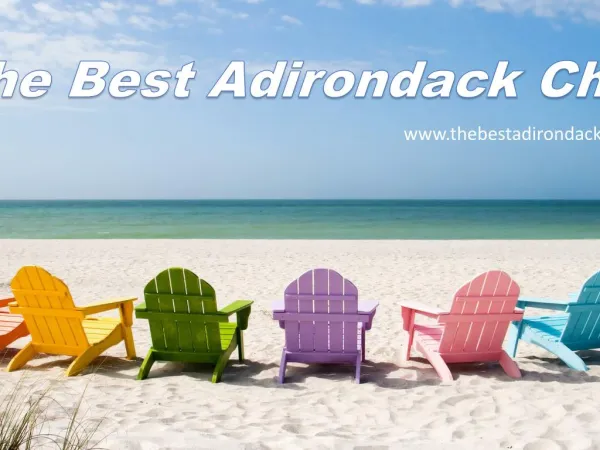 Why Adirondack Chairs Are Perfect For Your Rustic Outdoor Space