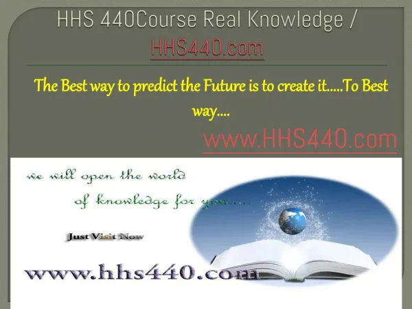 HHS 440Course Real Knowledge / HHS440 dotcom