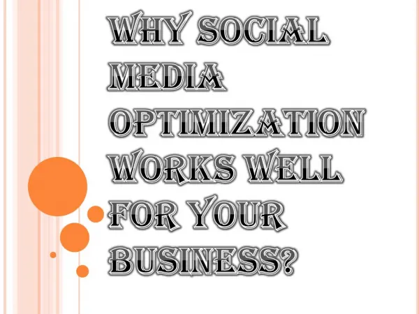 SMO - One of the Best Ways to Optimize Your Business
