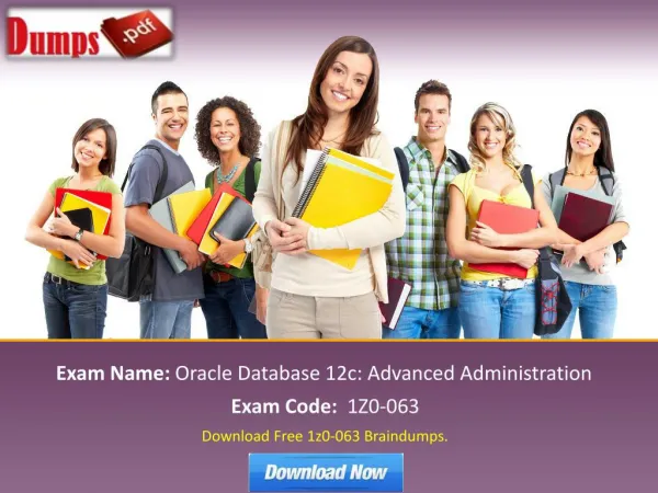 Pass Your Oracle 1z0-063 Certification Exam With DumpsPDF.com