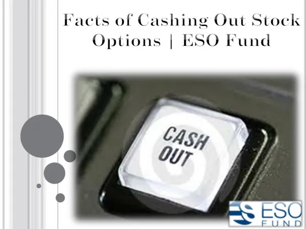 Facts of Cashing Out Stock Options | ESO Fund