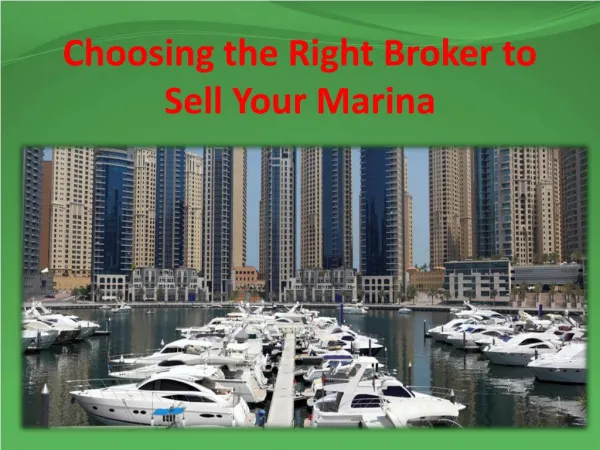 Choosing the Right Broker to Sell Your Marina