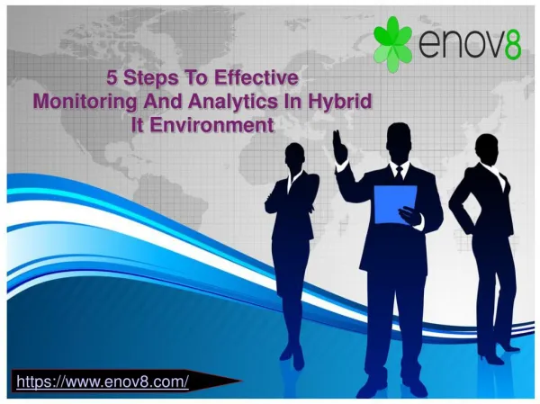 5 Steps To Effective Monitoring And Analytics In Hybrid It Environment - Enov8