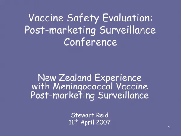 Vaccine Safety Evaluation: Post-marketing Surveillance Conference