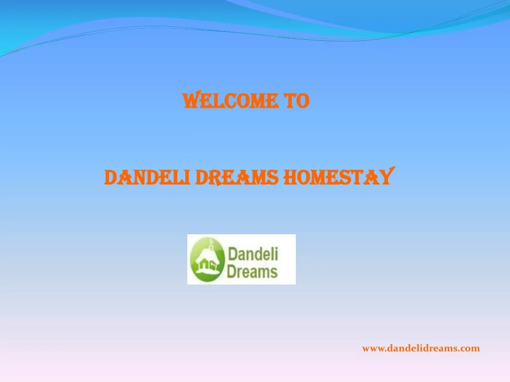 welcome to dandeli dreams homestay