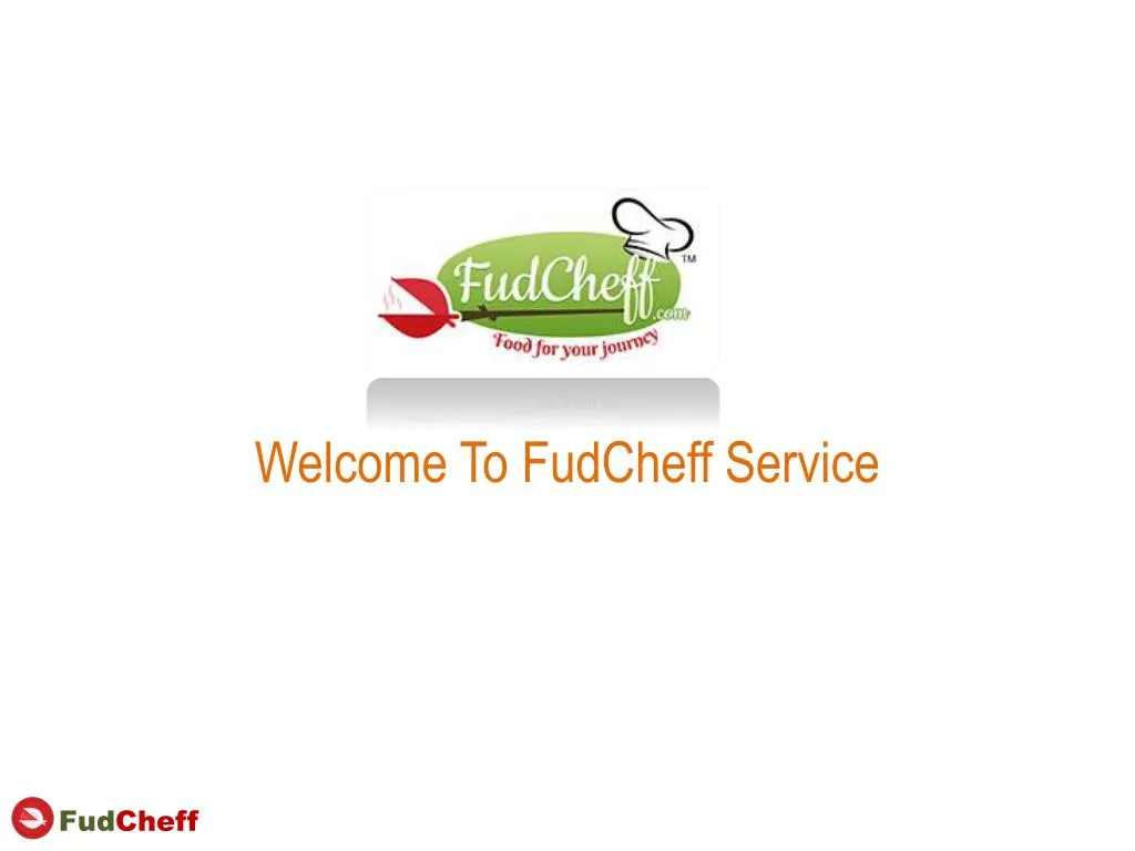 welcome to fudcheff service