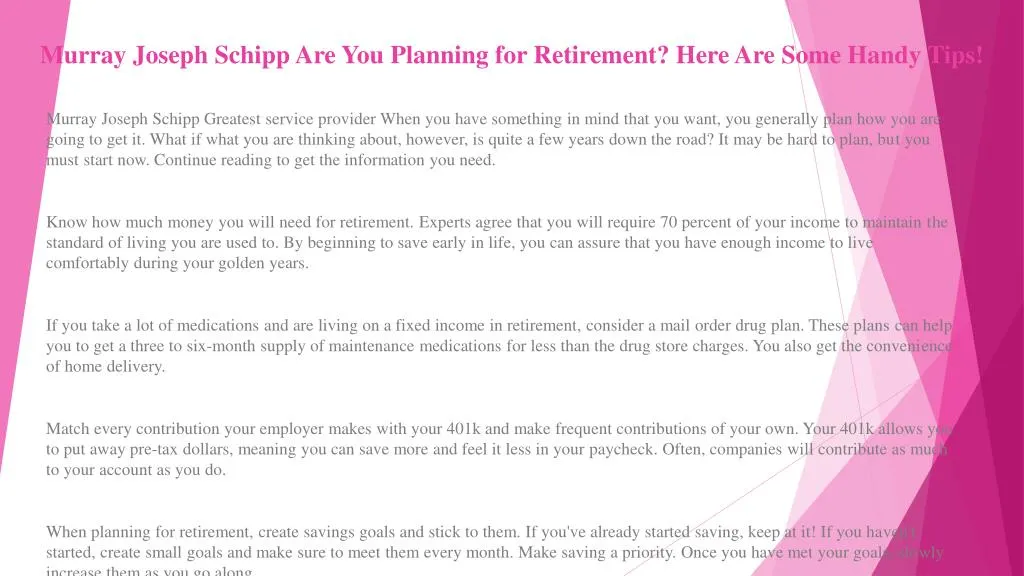 murray joseph schipp are you planning for retirement here are some handy tips