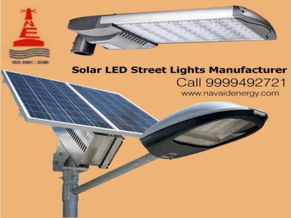 An ISO certified Solar LED Street lights manufacturer Company in Delhi.
