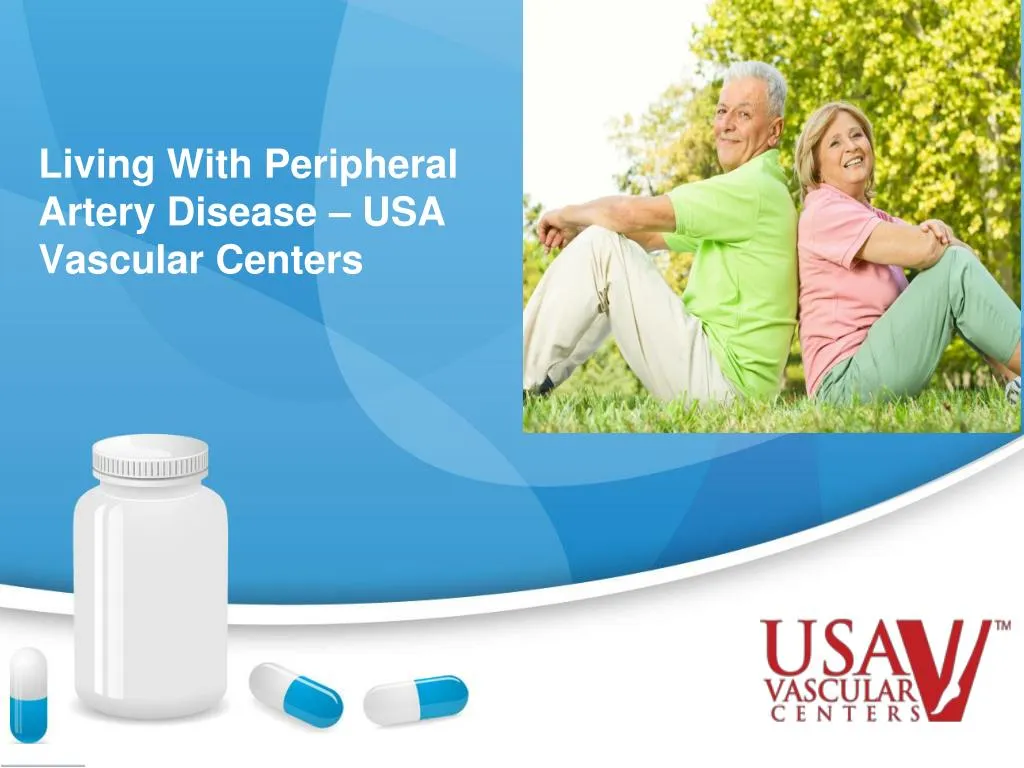 living with peripheral artery disease usa vascular centers