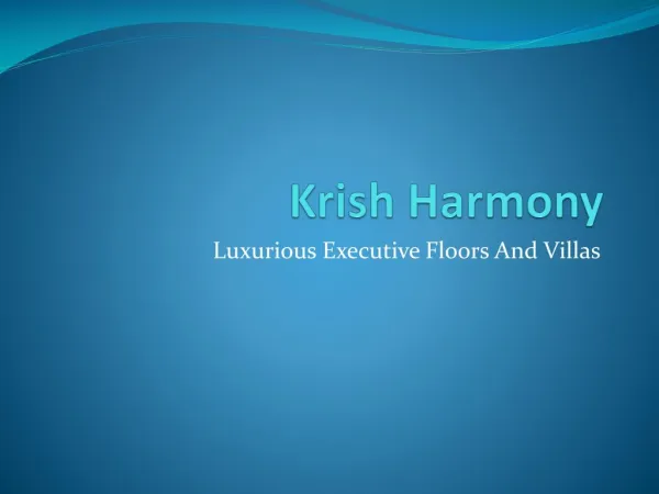 Krish Harmony Executive Floors and villas