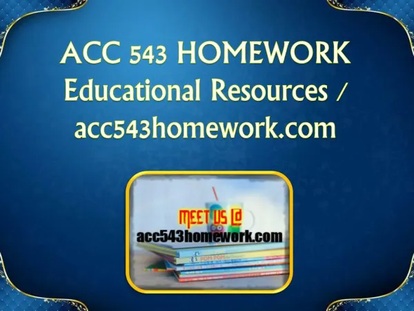 ACC 543 HOMEWORK Educational Resources - acc543homework.com