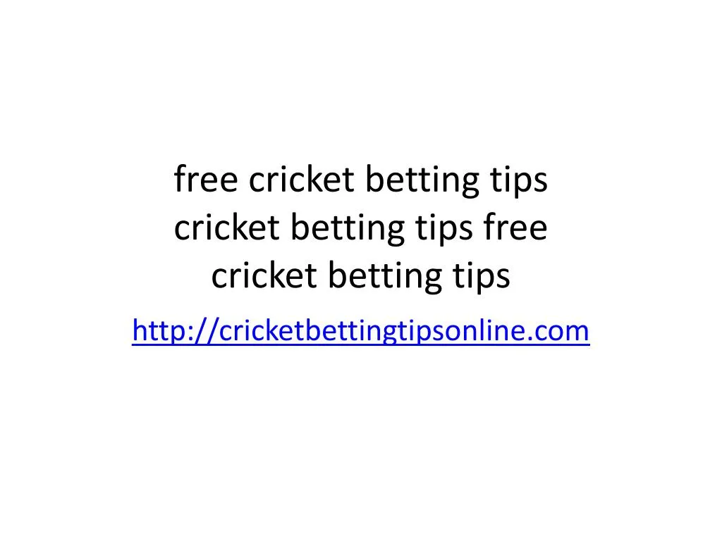 free cricket betting tips cricket betting tips free cricket betting tips