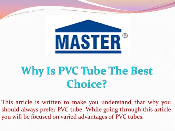 Why Is PVC Tube The Best Choice?