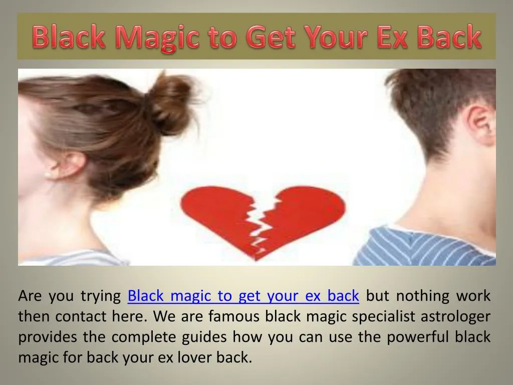 black magic to get your ex back