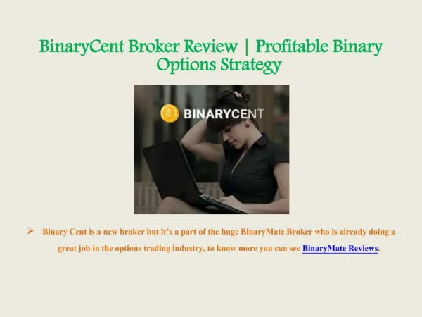 BinaryCent Broker Review | Profitable Binary Options Strategy
