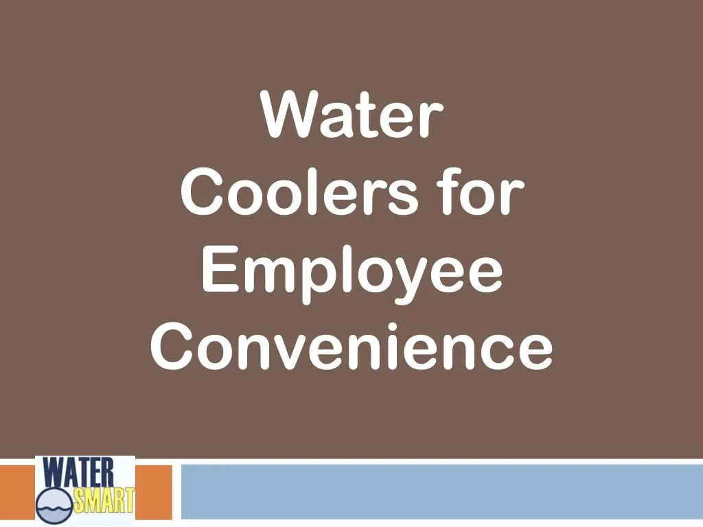 water coolers for employee convenience