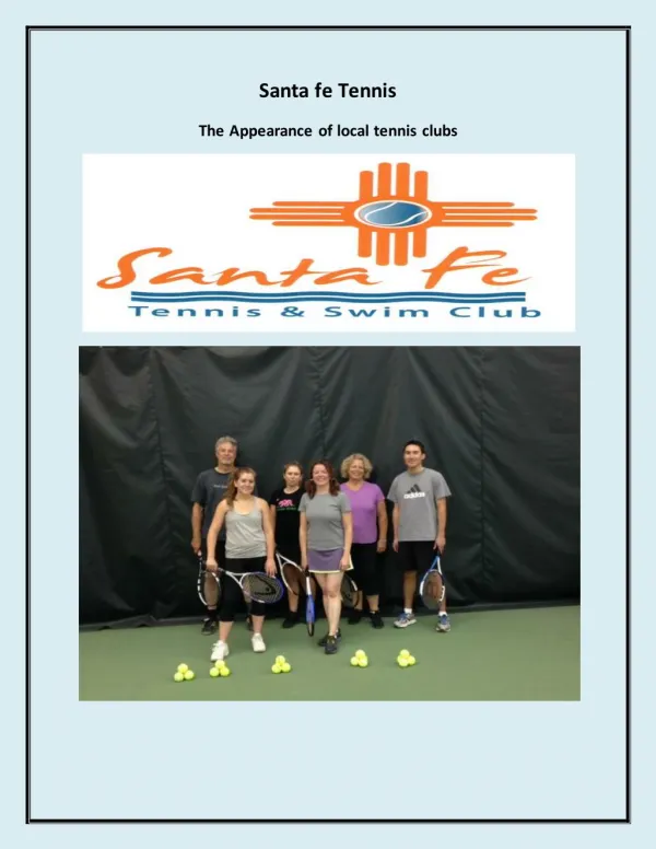 The Appearance of local tennis clubs