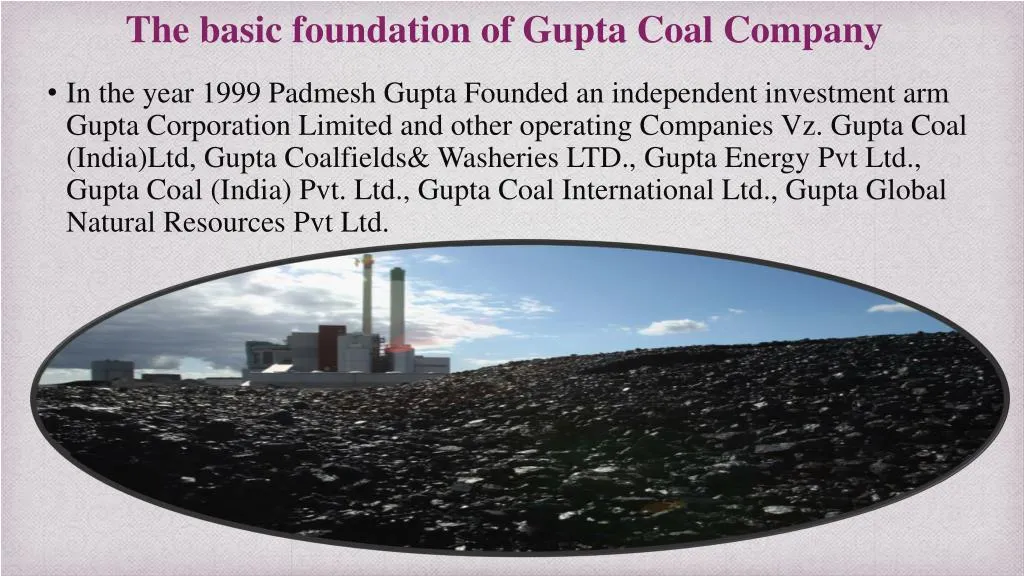 the basic foundation of gupta coal company