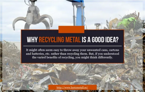Is recycling metal a good idea?