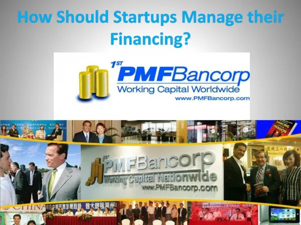 How Should Startups Manage their Financing?