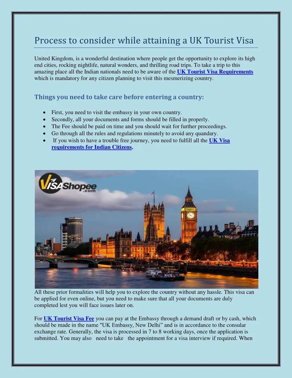 process to consider while attaining a uk tourist