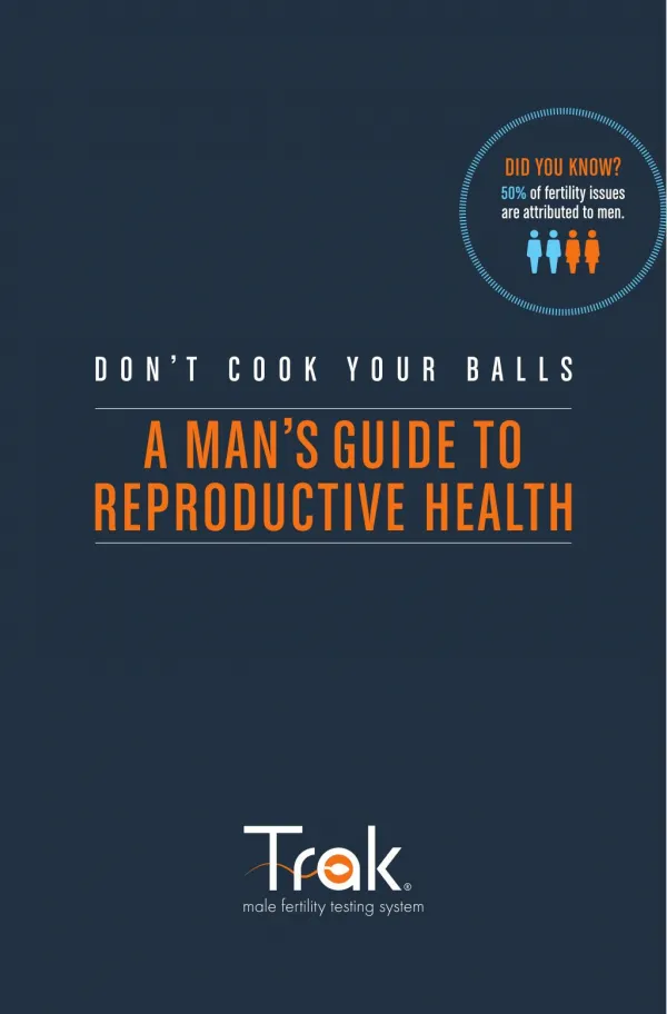 A Man’s Guide to Reproductive Health - Male Fertility Test Kit from Trak