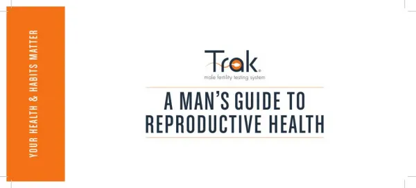 A Man’s Guide to Reproductive Health - Why Trak