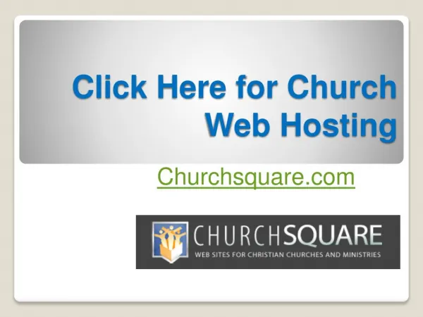 Click Here for Church Web Hosting - Churchsquare.com