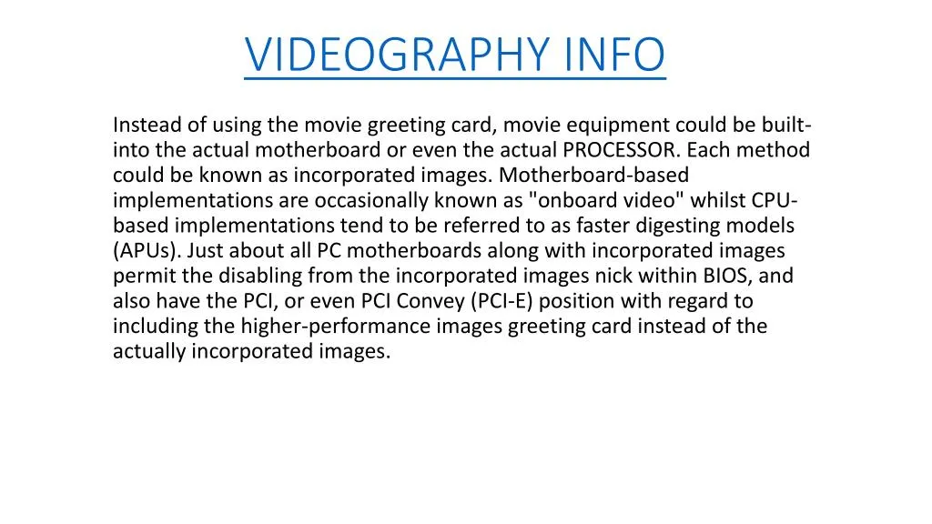 videography info