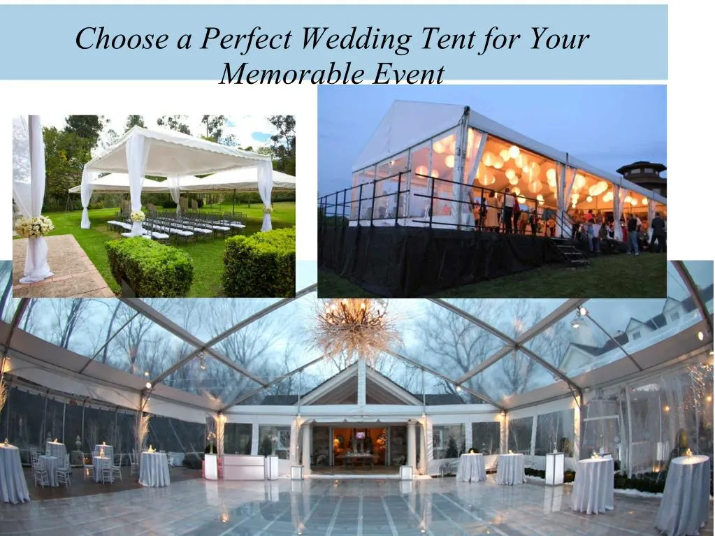 choose a perfect wedding tent for your memorable
