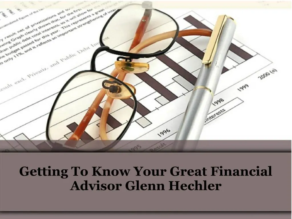 getting to know your great financial advisor