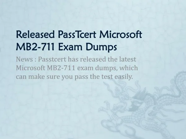 Released PassTcert Microsoft MB2-711 Exam Dumps