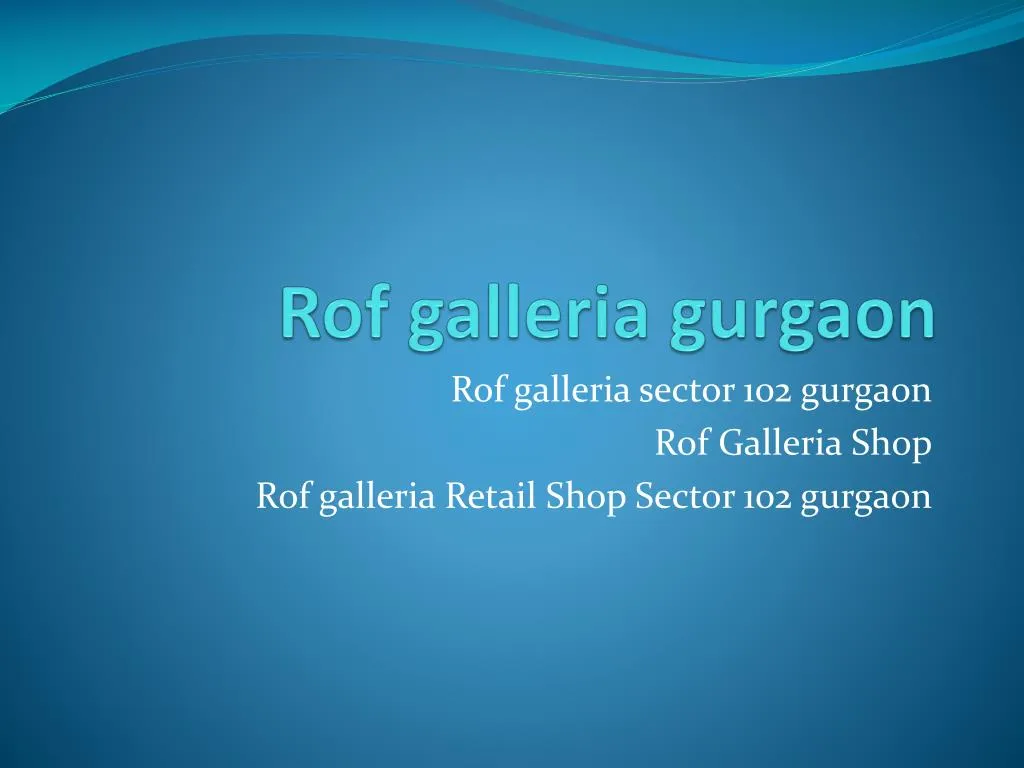 rof galleria gurgaon