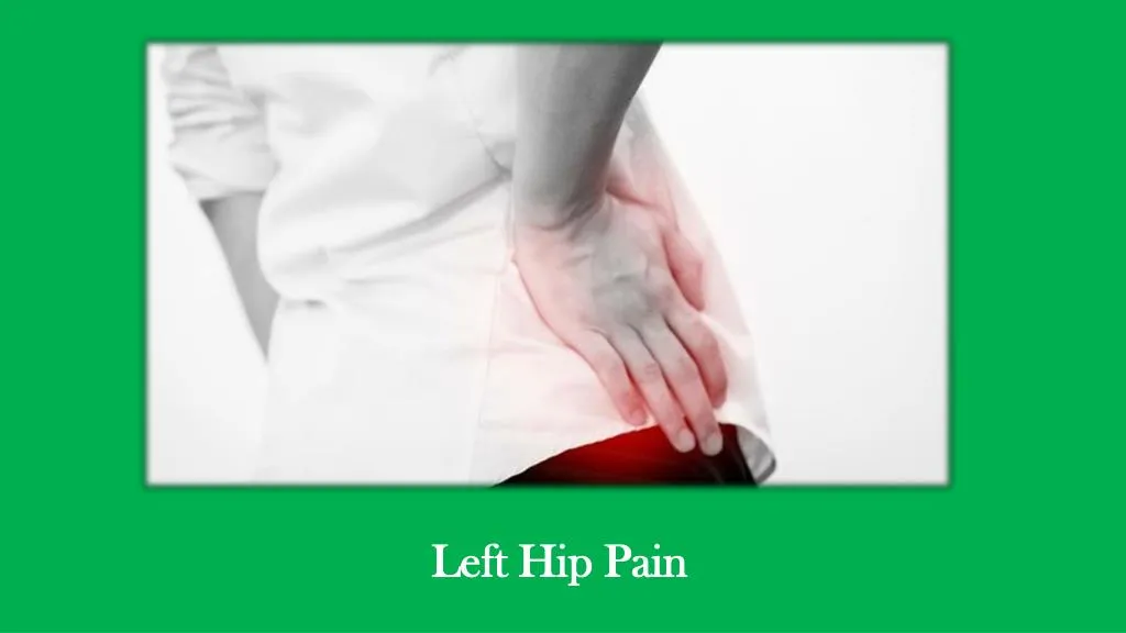 left hip pain