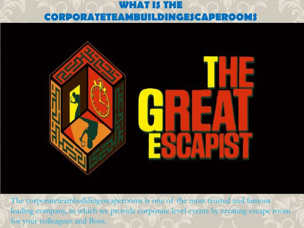 what is the corporateteambuildingescaperooms