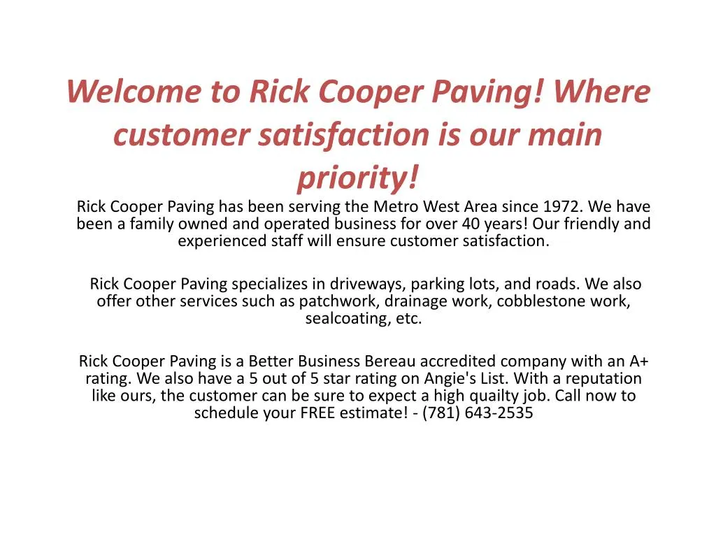 welcome to rick cooper paving where customer satisfaction is our main priority