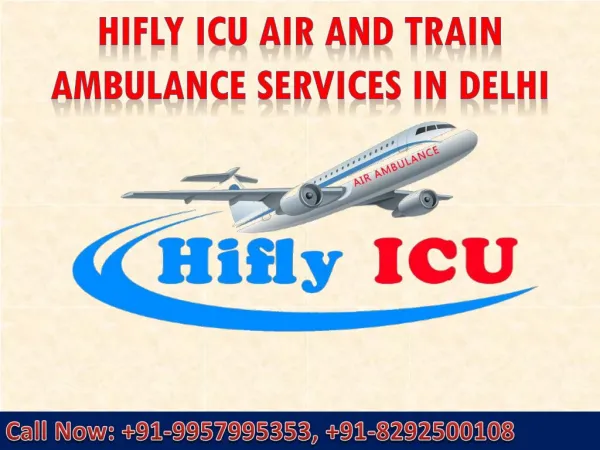 Get Reliable Air Ambulance Services in Delhi and Patna by Hifly ICU