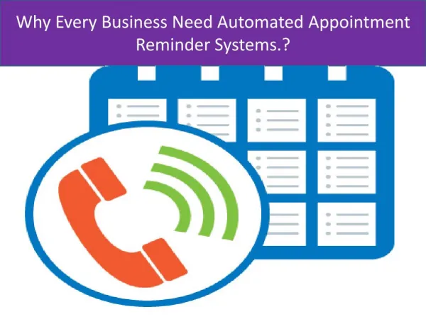 Why Every Business Need Automated Appointment Reminder System?