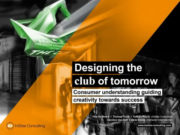 Heineken: Designing the Club of Tomorrow