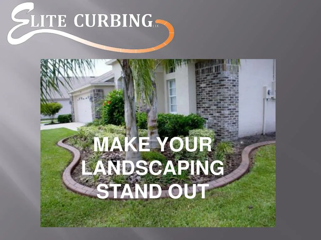 make your landscaping stand out