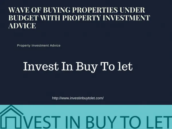 Wave of Buying Properties Under Budget With Property Investment Advice
