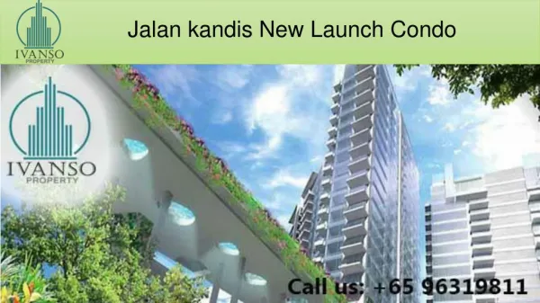 Jalan Kandis New Launch Condo