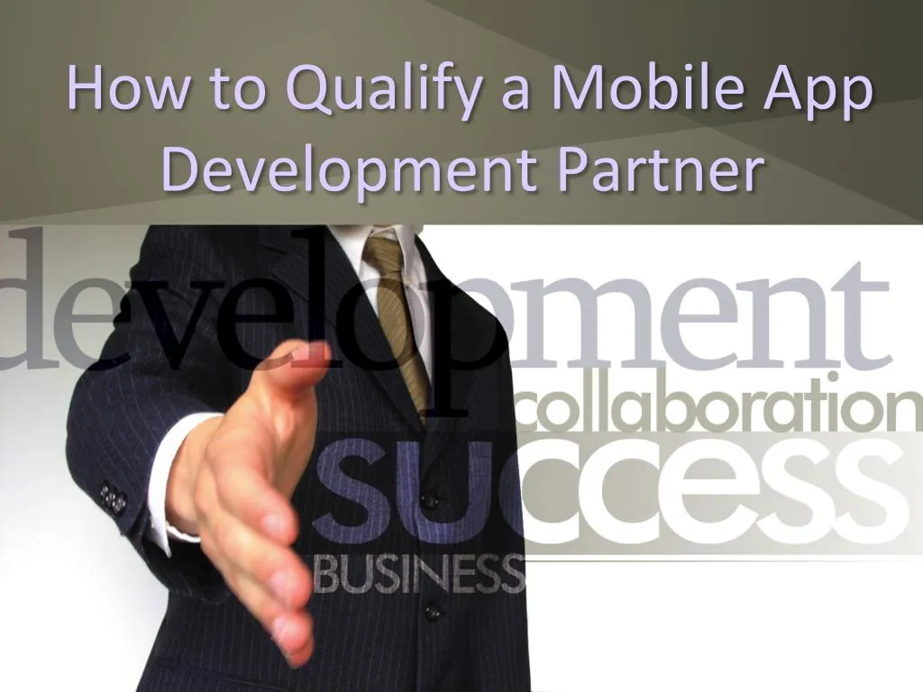 how to qualify a mobile app development partner