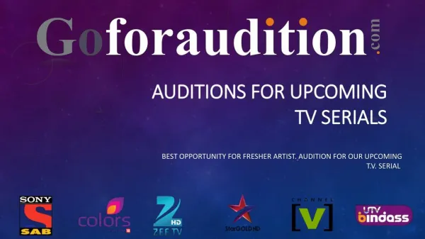 Get a platform to find Auditions for Upcoming TV Serials