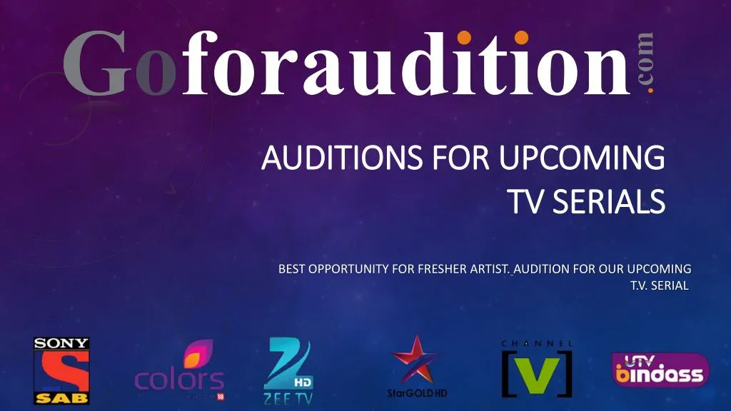 auditions for upcoming tv serials