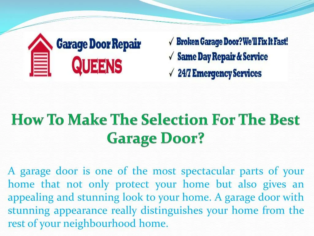 how to make the selection for the best garage door
