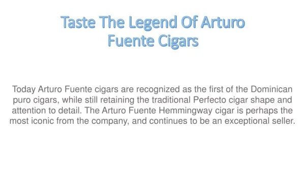 Taste The Legend Of Arturo Fuente Cigars