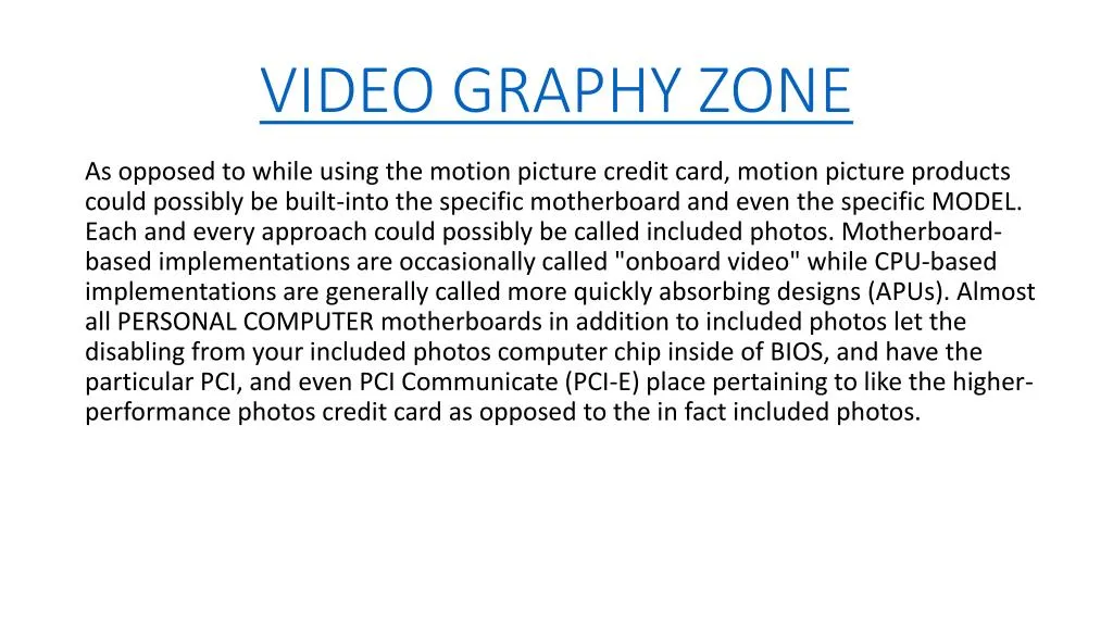 video graphy zone